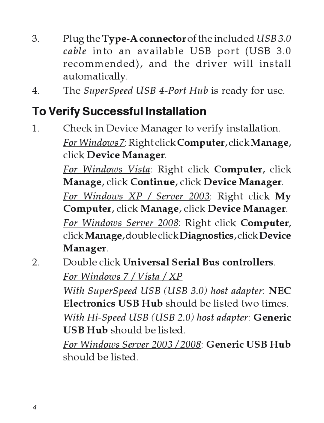 SIIG 04-0625A manual To Verify Successful Installation 