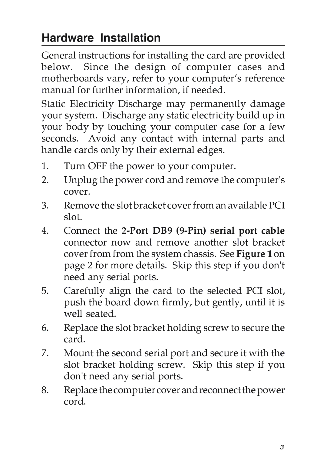 SIIG 04-0629A manual Hardware Installation 