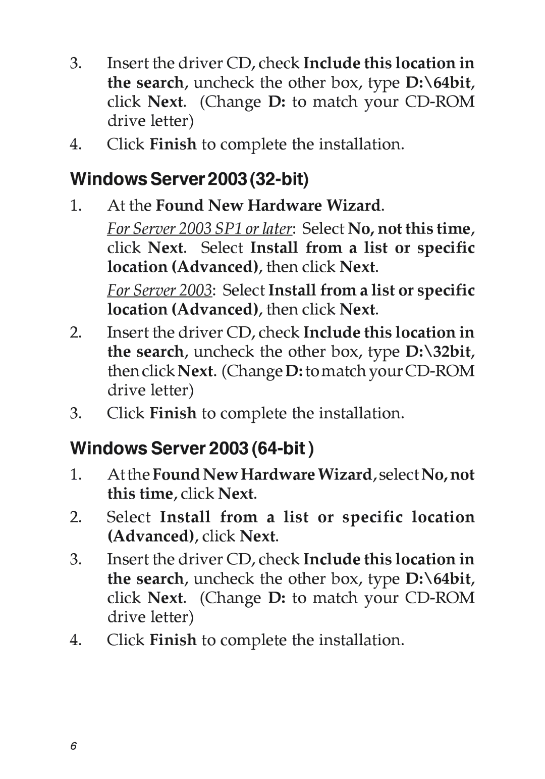 SIIG 04-0629A manual Windows Server 2003 32-bit, Windows Server 2003 64-bit, At the Found New Hardware Wizard 