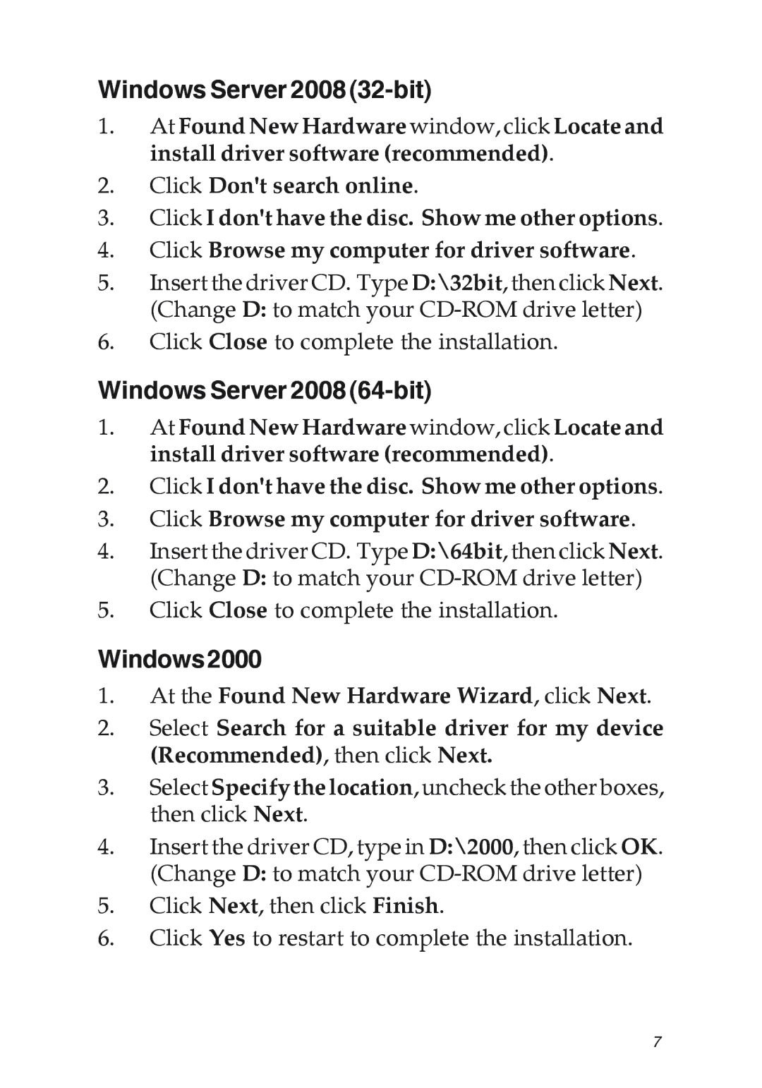 SIIG 04-0629A manual Windows Server 2008 32-bit, Windows Server 2008 64-bit, Windows2000 