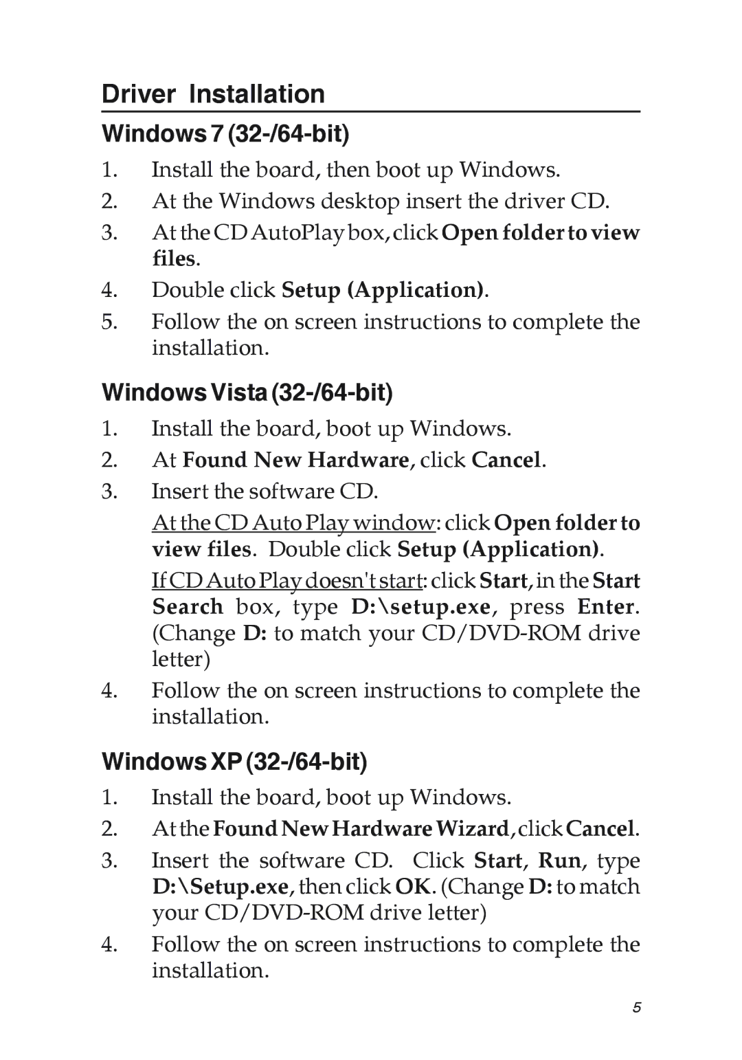 SIIG 04-0631A manual Driver Installation, Windows 7 32-/64-bit, Windows Vista 32-/64-bit, Windows XP 32-/64-bit 