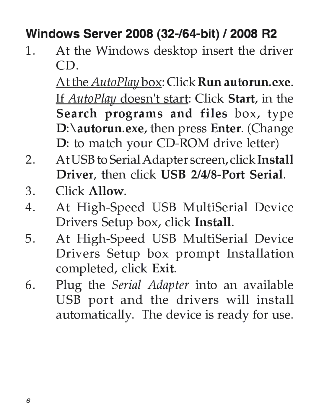 SIIG 04-0725A manual Windows Server 2008 32-/64-bit / 2008 R2 