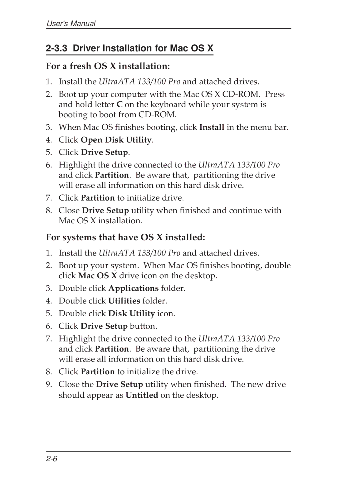 SIIG 133, 100 Pro user manual For a fresh OS X installation 