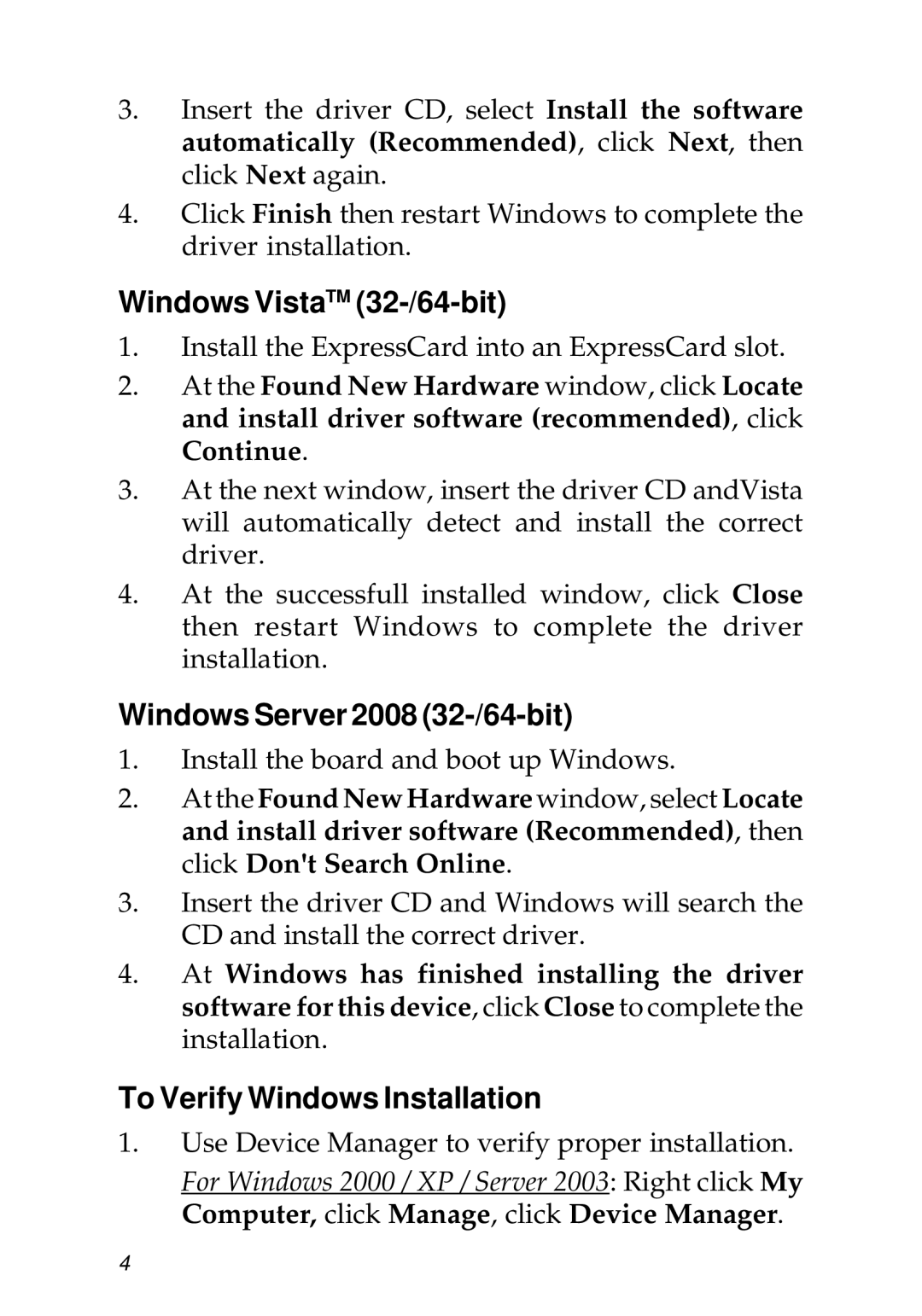 SIIG 104-0487A specifications Windows VistaTM 32-/64-bit, Windows Server 2008 32-/64-bit, To Verify Windows Installation 