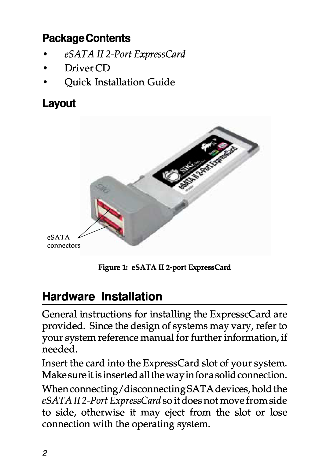 SIIG 104-0487A specifications Hardware Installation, Package Contents, Layout, eSATA II 2-Port ExpressCard 
