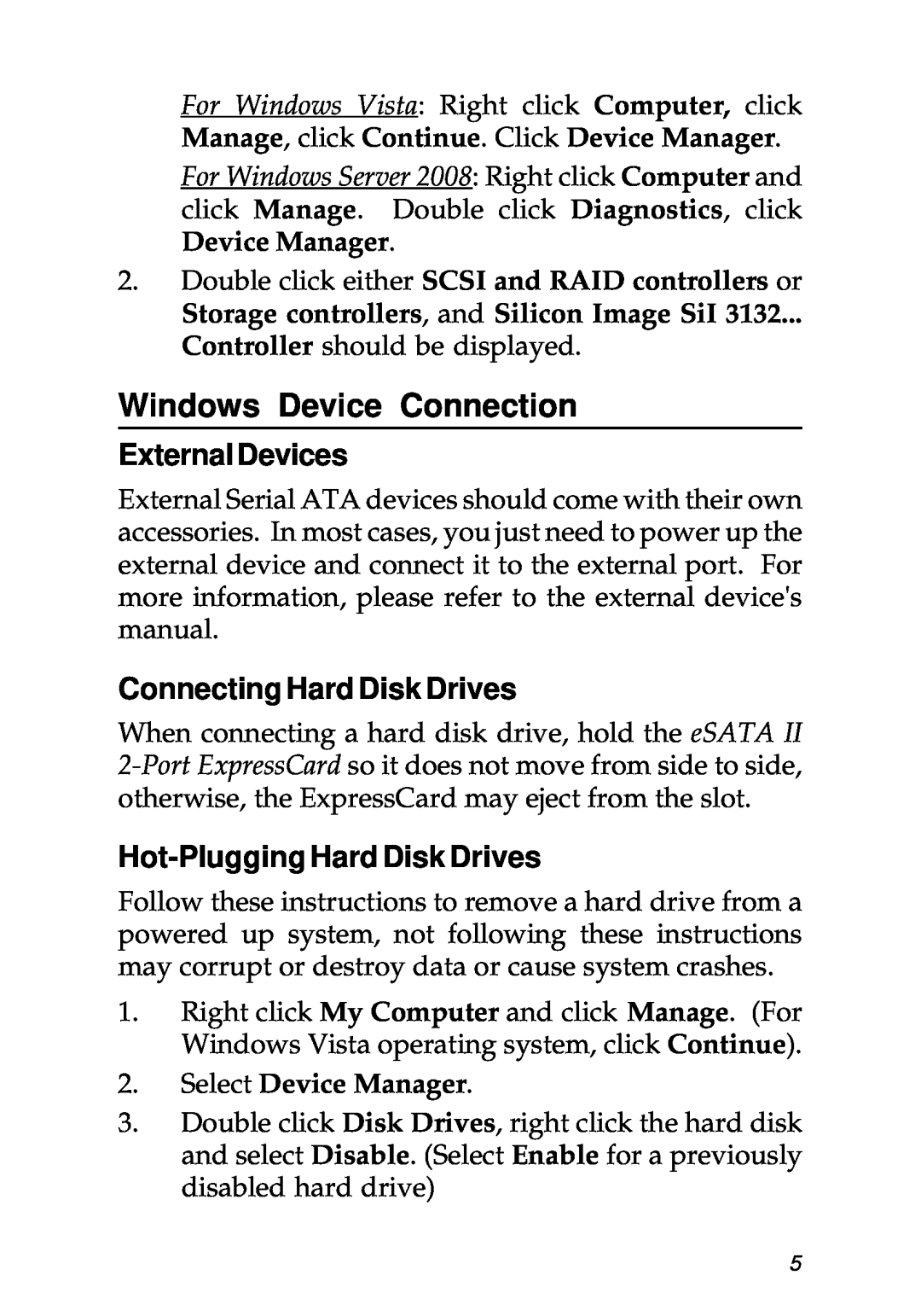 SIIG 104-0487A Windows Device Connection, External Devices, Connecting Hard Disk Drives, Hot-Plugging Hard Disk Drives 