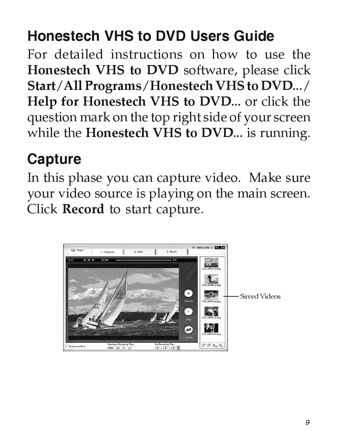 SIIG 104-0561C manual Honestech VHS to DVD Users Guide, Capture, Saved Videos 
