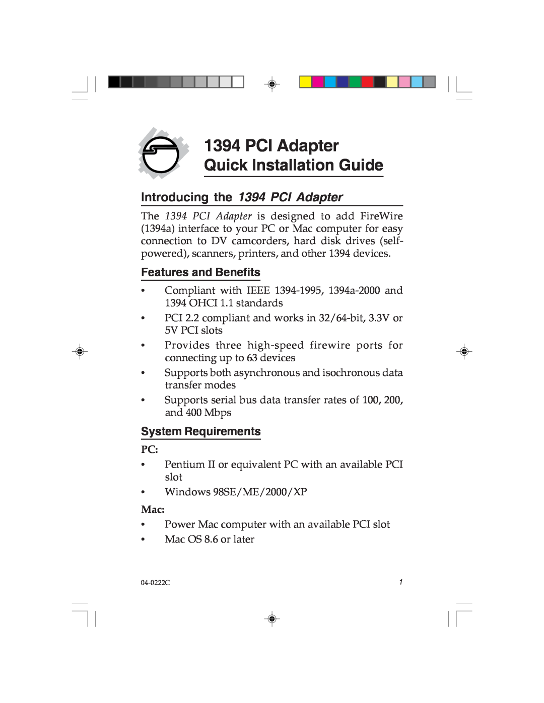 SIIG manual Introducing the 1394 PCI Adapter, Features and Benefits, System Requirements, Quick Installation Guide 
