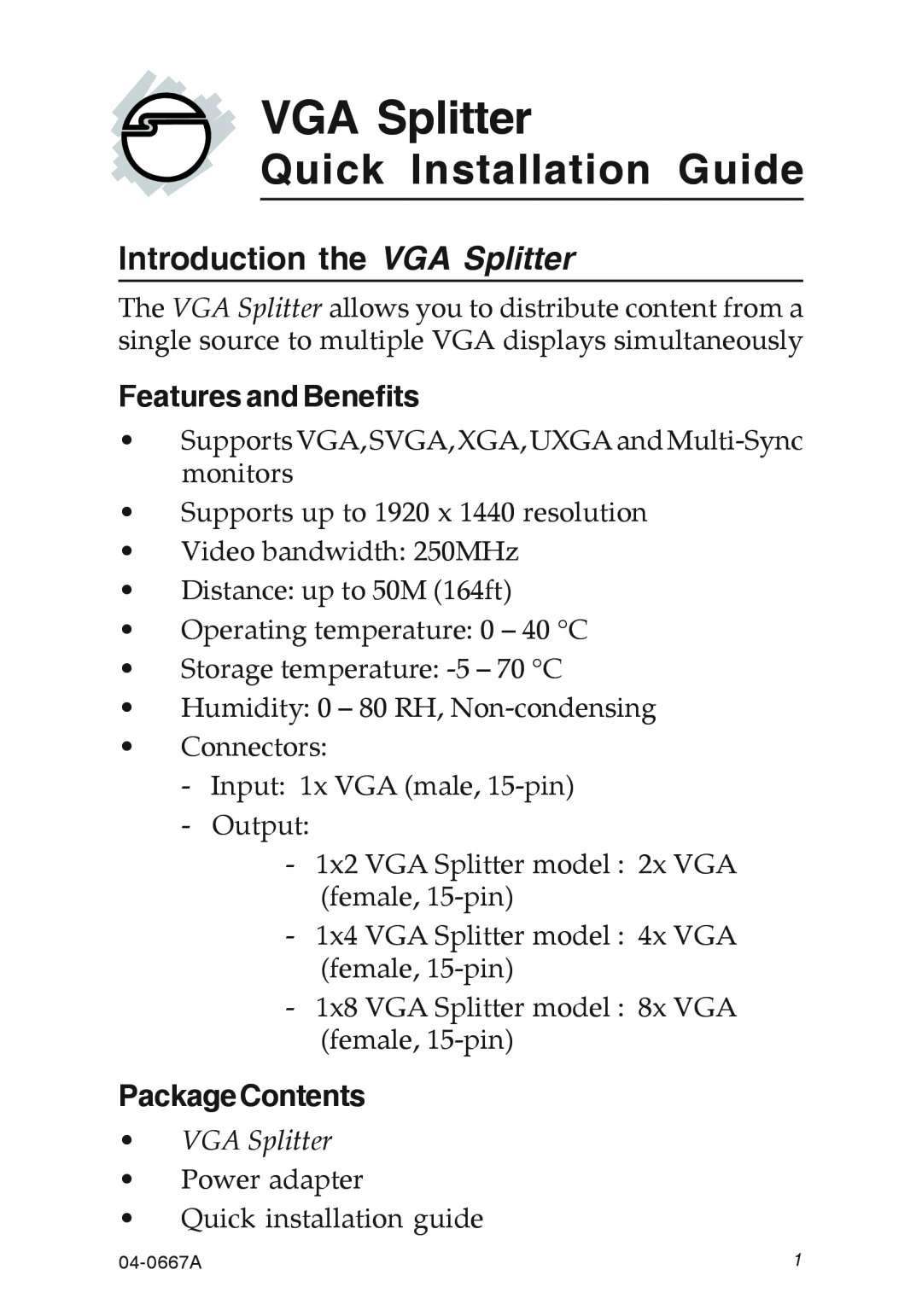 SIIG 16556380 manual Introduction the VGA Splitter, Features and Benefits, PackageContents, Quick Installation Guide 