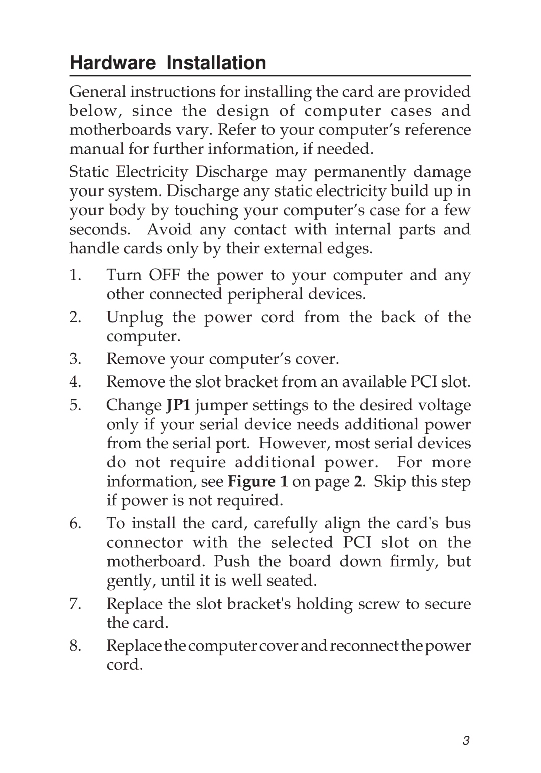 SIIG 1S1P PCI manual Hardware Installation 