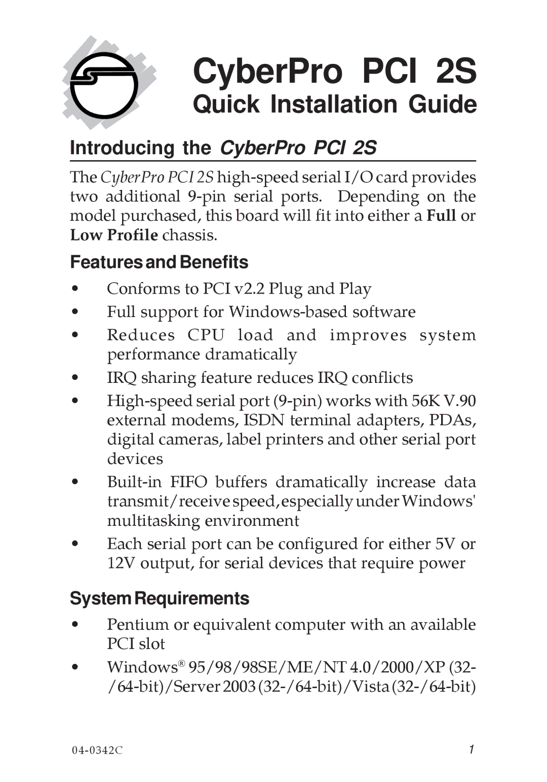 SIIG manual Introducing the CyberPro PCI 2S, Features and Benefits, SystemRequirements 