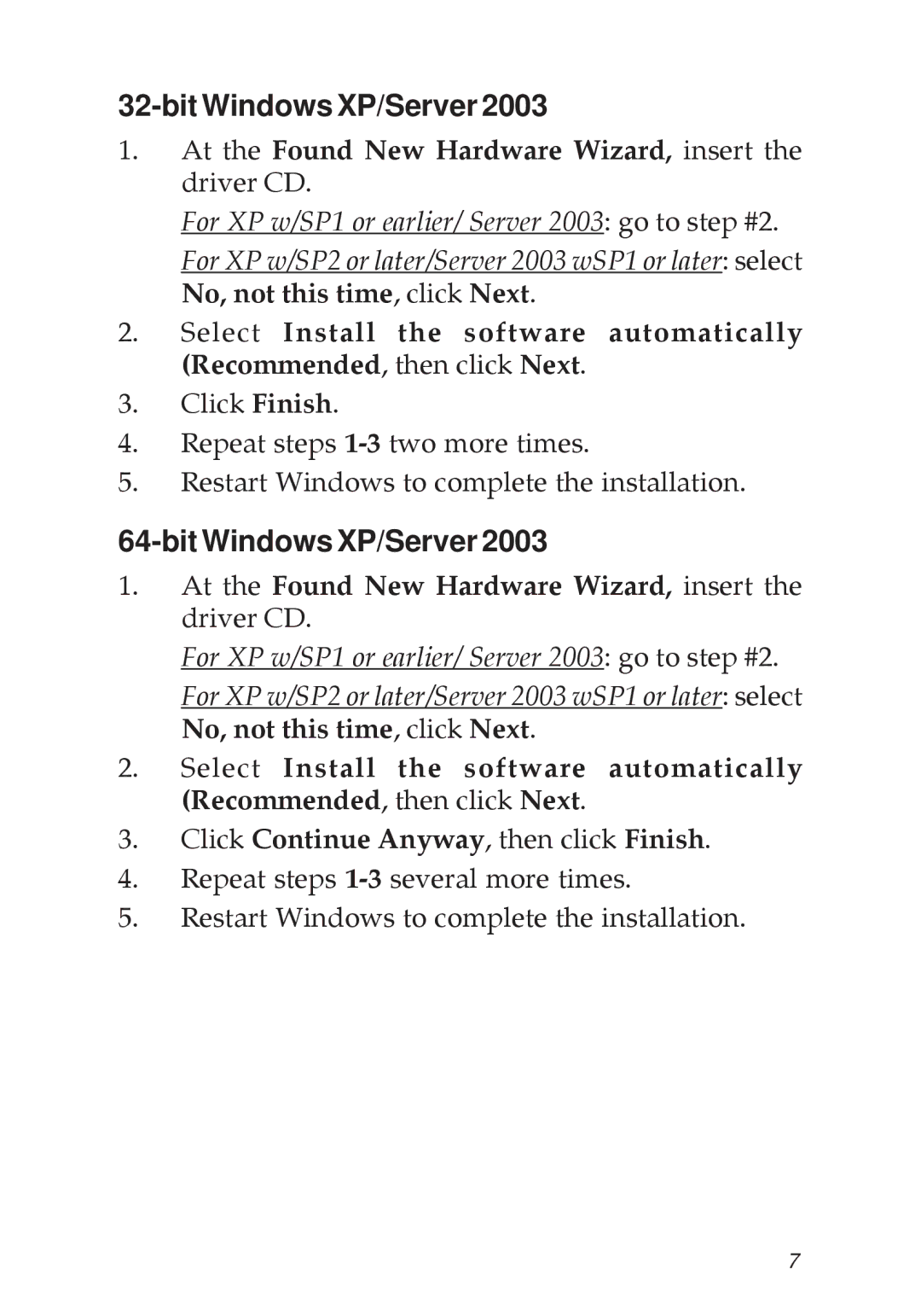 SIIG 2S manual Bit Windows XP/Server, At the Found New Hardware Wizard, insert the driver CD 