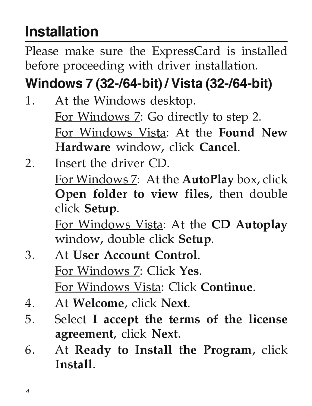 SIIG 5052, 5053 Installation, Windows 7 32-/64-bit / Vista 32-/64-bit, At User Account Control. For Windows 7 Click Yes 