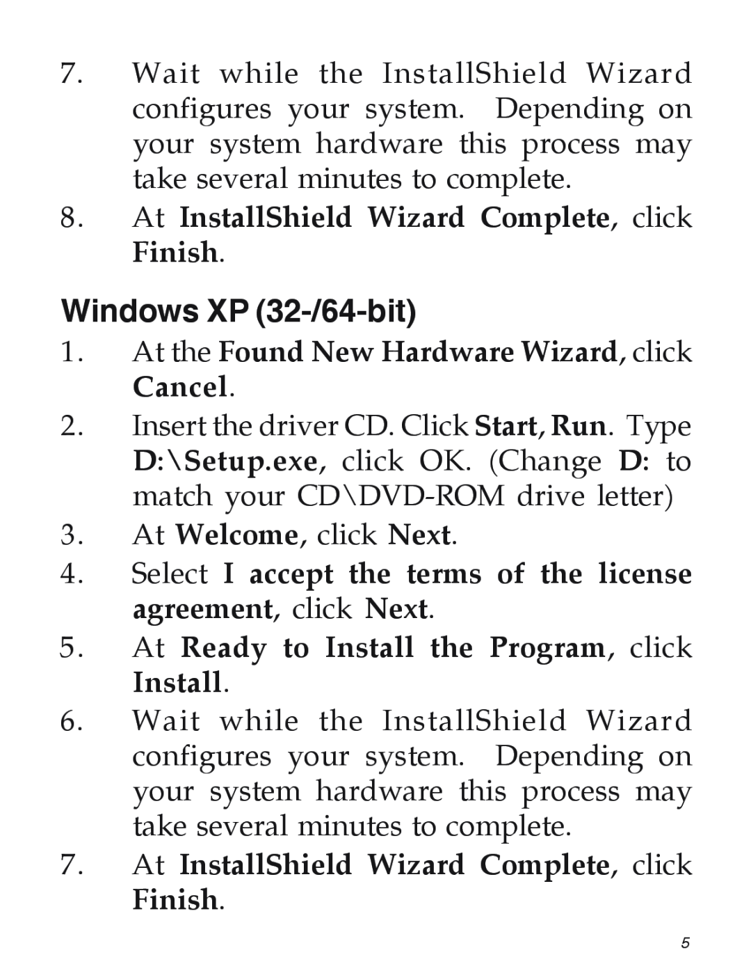 SIIG 5053, 5052 manual Windows XP 32-/64-bit, At InstallShield Wizard Complete, click Finish 