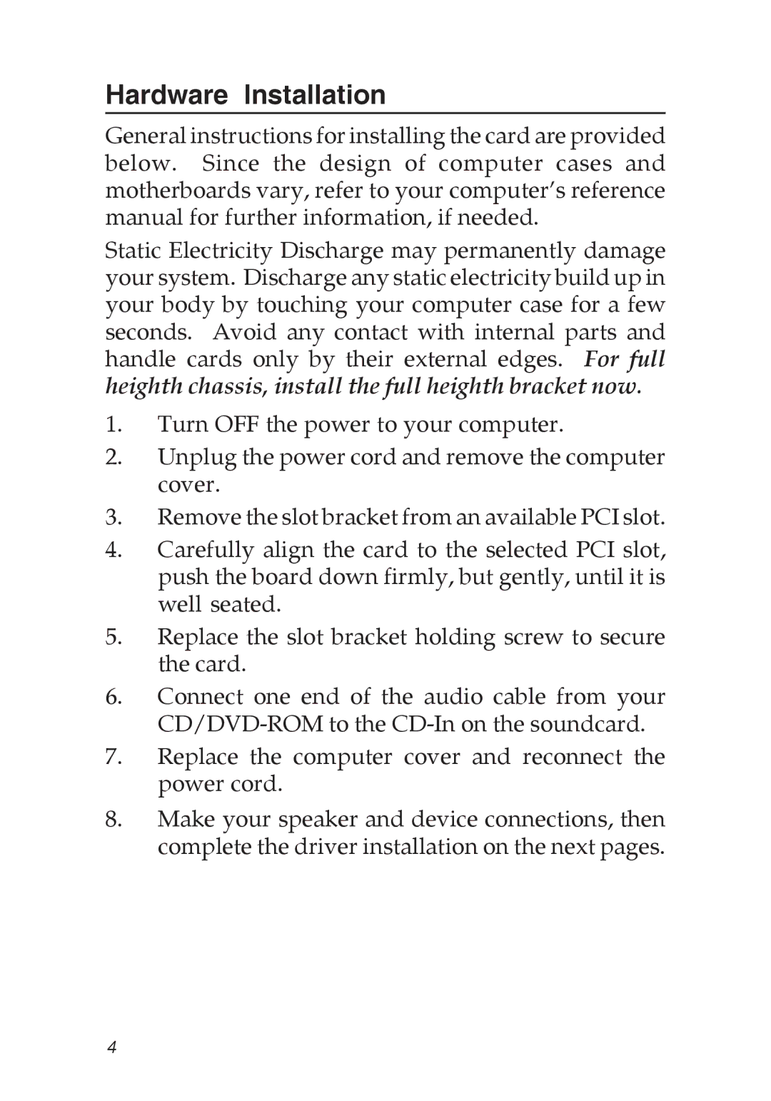 SIIG 5.1 specifications Hardware Installation 