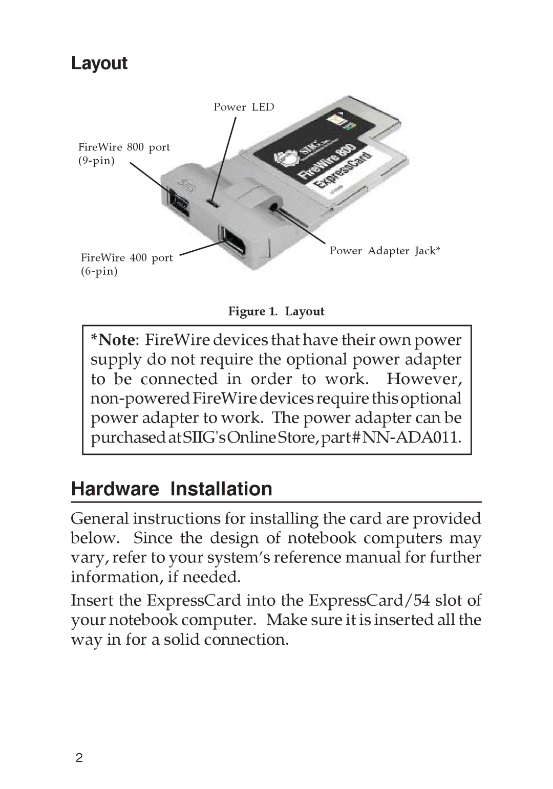 SIIG 700 manual Hardware Installation, Layout 