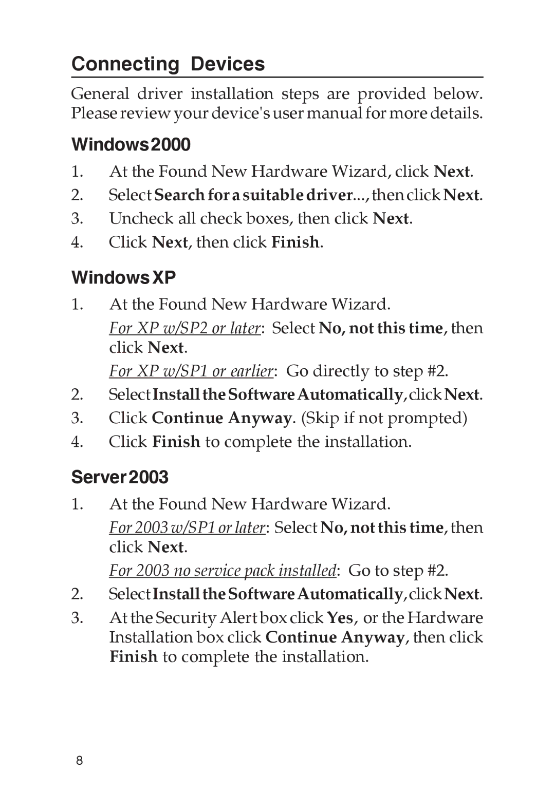 SIIG 700 manual Connecting Devices, Windows XP, Server 