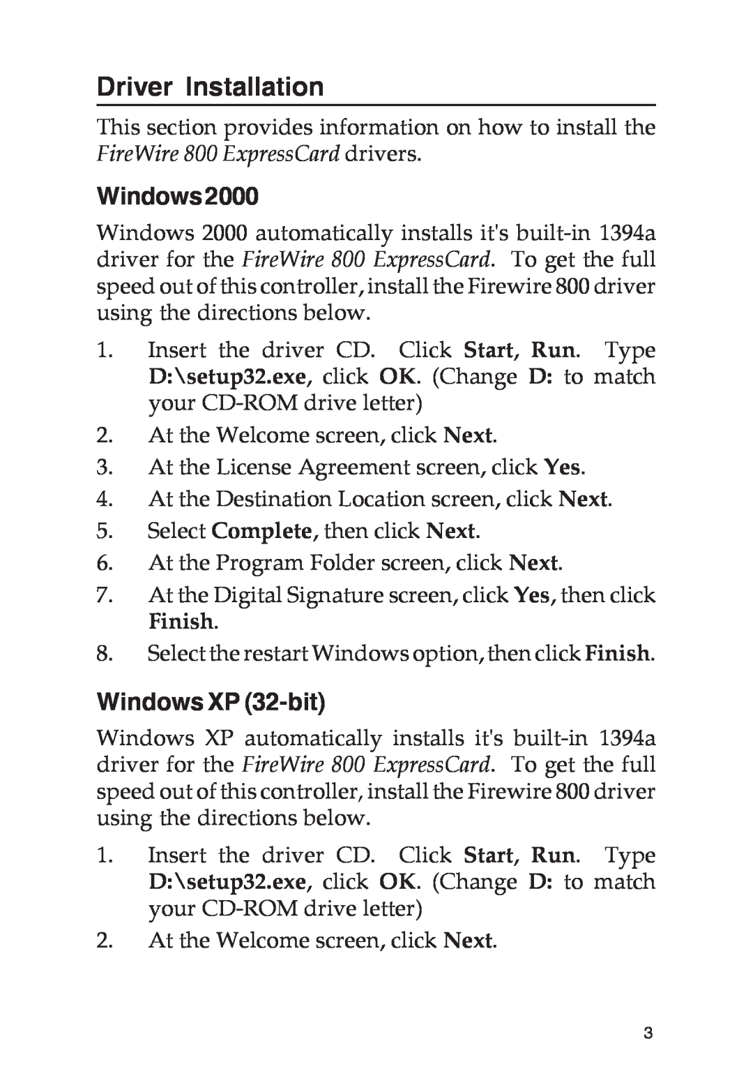 SIIG 700 manual Driver Installation, Windows2000, Windows XP 32-bit 