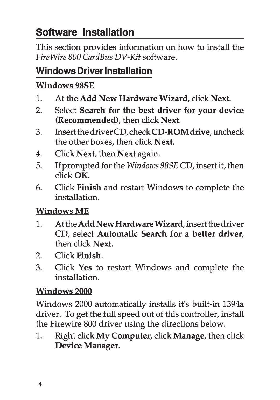 SIIG 700 Software Installation, Windows Driver Installation, Windows 98SE 1. At the Add New Hardware Wizard, click Next 