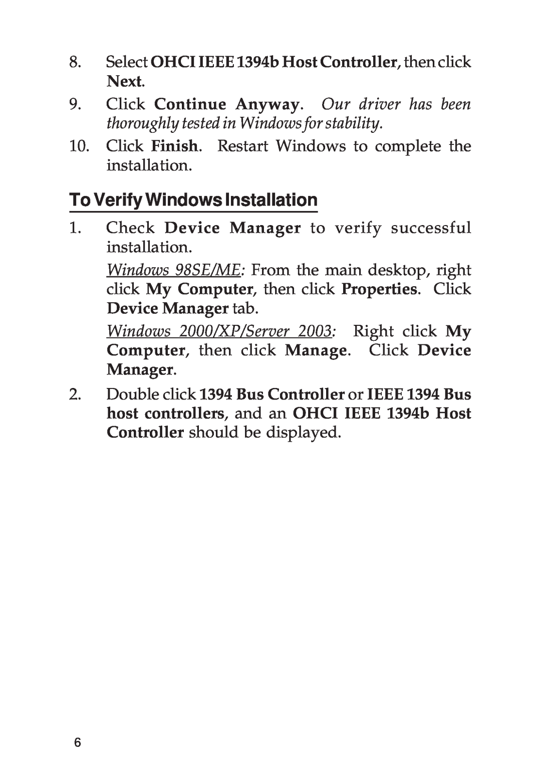 SIIG 700 manual To Verify Windows Installation, Select OHCI IEEE 1394b Host Controller, then click Next 