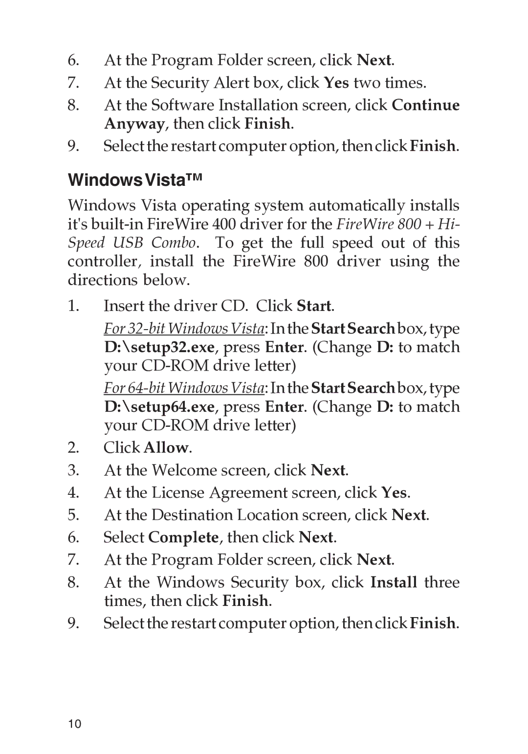 SIIG 701P48438 manual For 64-bit Windows Vista In the Start Search box, type 