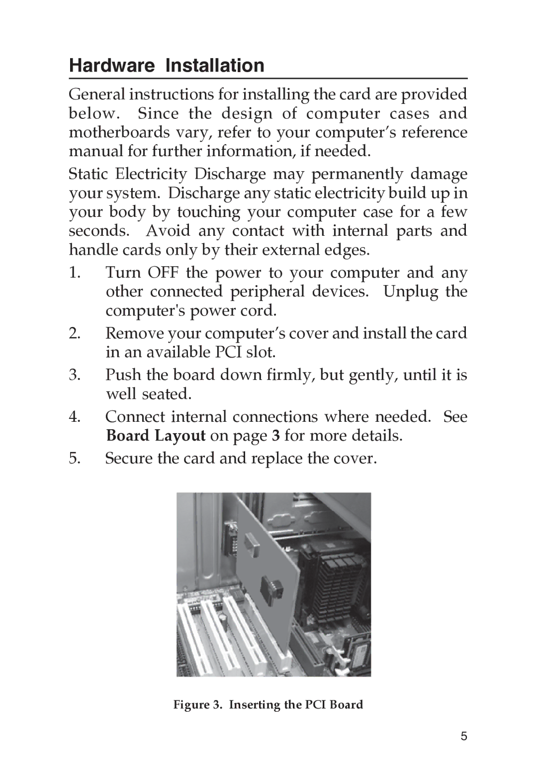 SIIG 701P48438 manual Hardware Installation, Inserting the PCI Board 