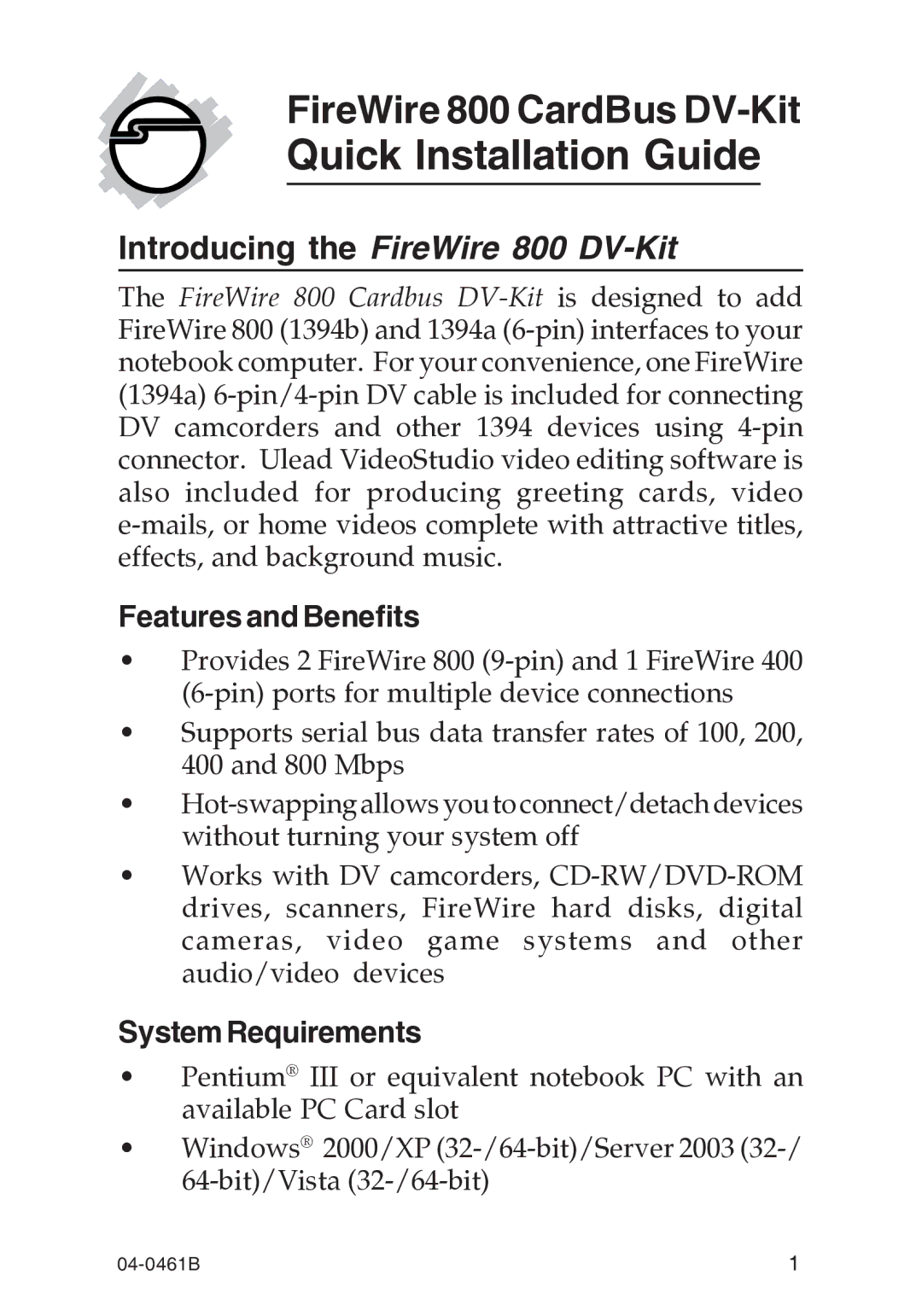 SIIG 800 manual Features and Benefits, SystemRequirements 