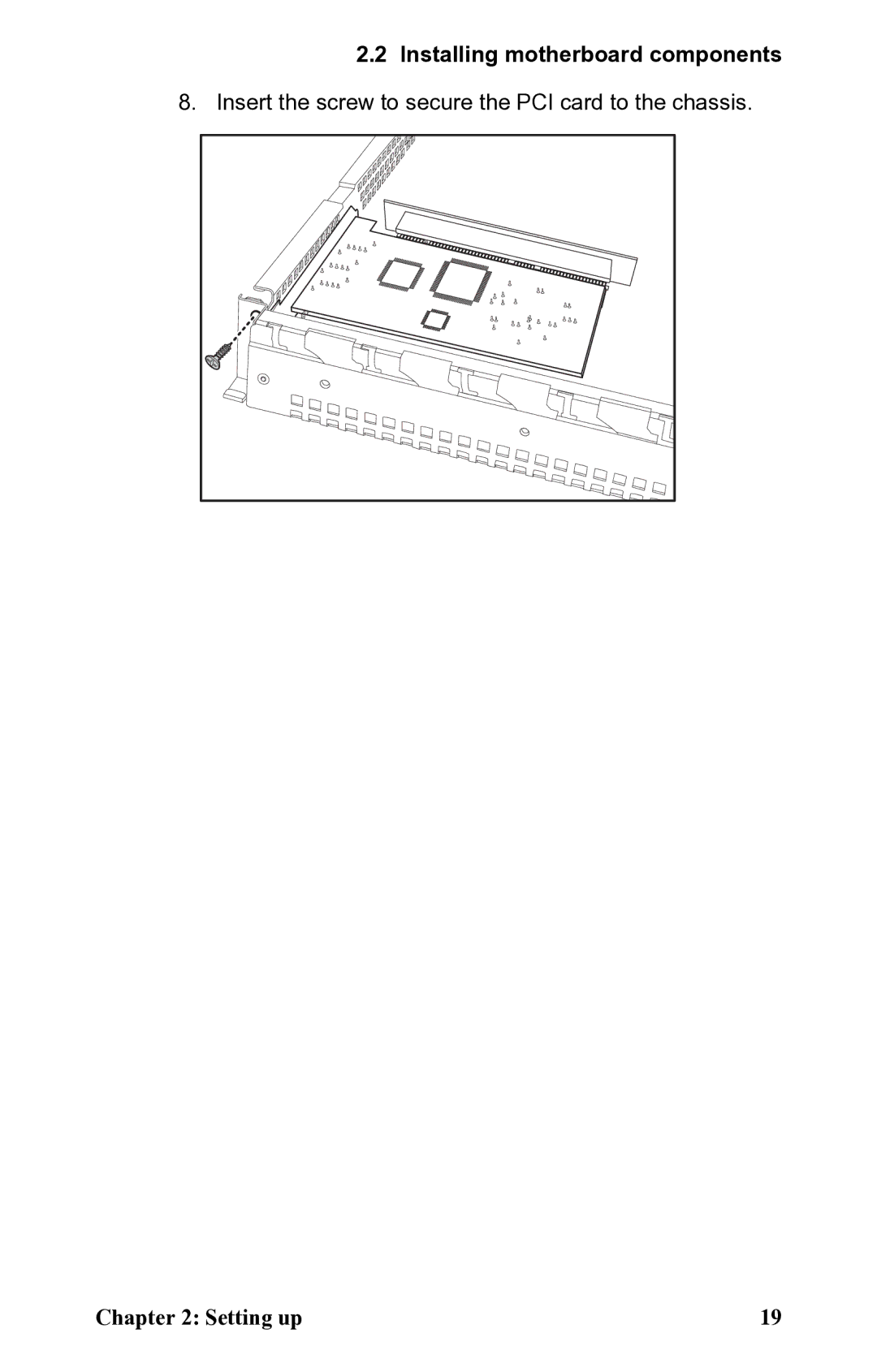 SIIG B5350 manual Insert the screw to secure the PCI card to the chassis 