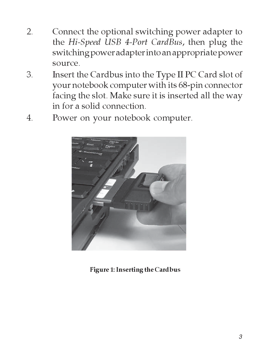 SIIG Computer Drive specifications Inserting the Cardbus 