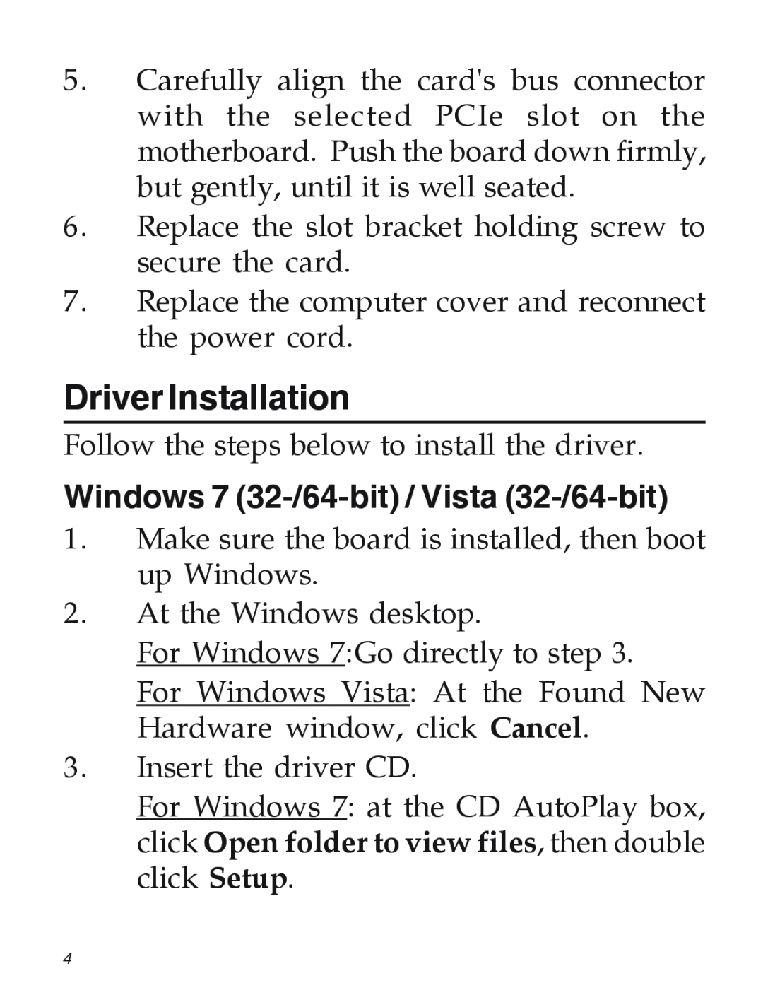 SIIG EX2101 manual Driver Installation, Windows 7 32-/64-bit / Vista 32-/64-bit 