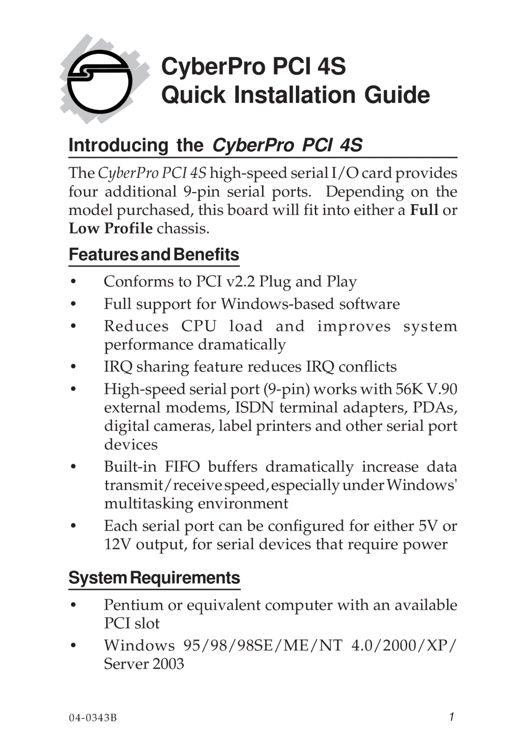 SIIG manual Introducing the CyberPro PCI 4S, Features and Benefits, SystemRequirements 