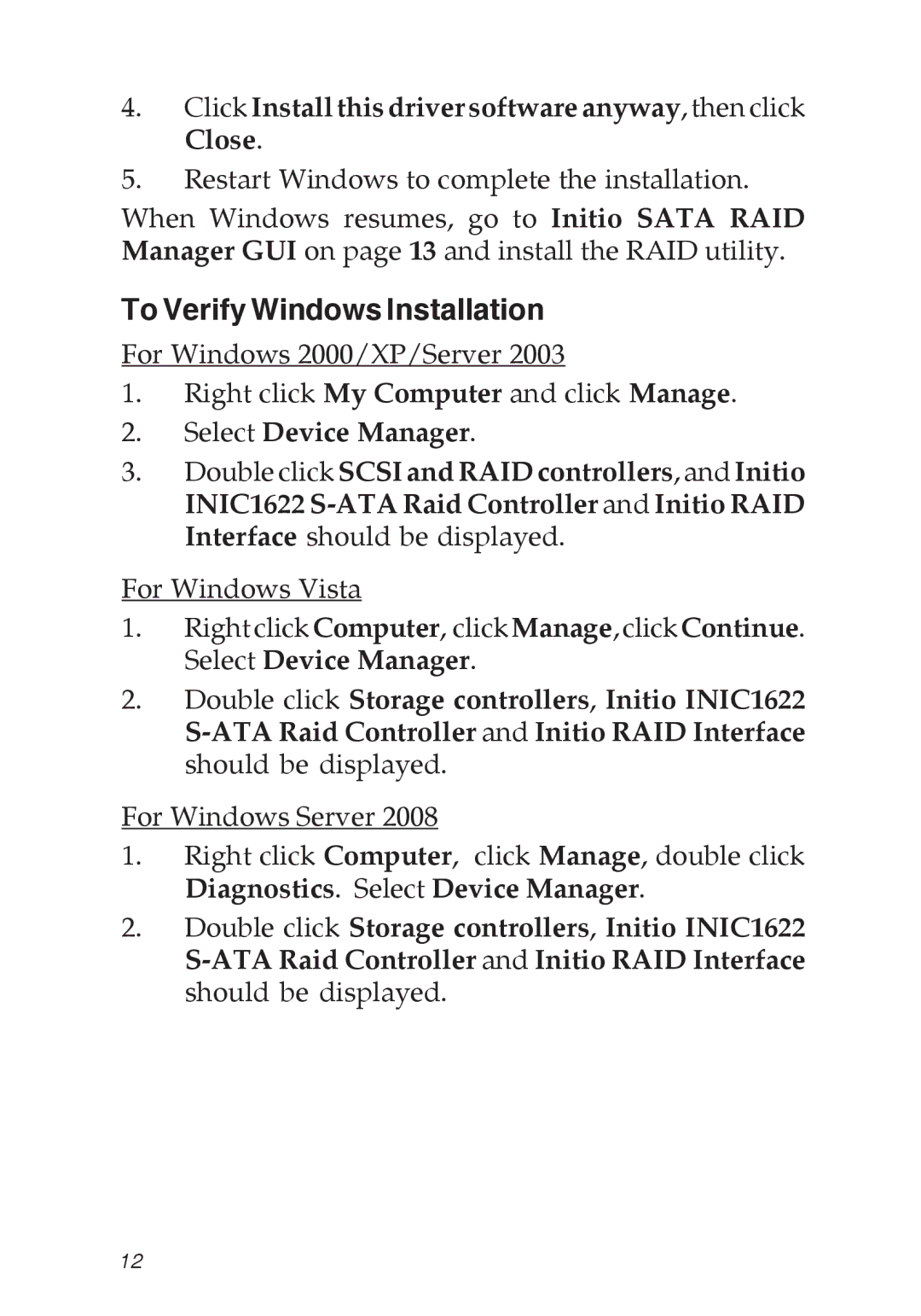 SIIG SATA II-150 specifications To Verify Windows Installation, Click Install this driver software anyway, then click Close 