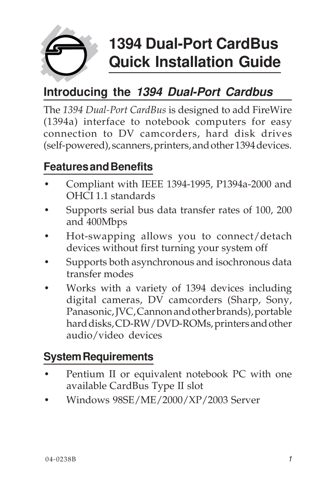 SIIG ZP, ZHLP, ZR manual Features and Benefits, SystemRequirements 