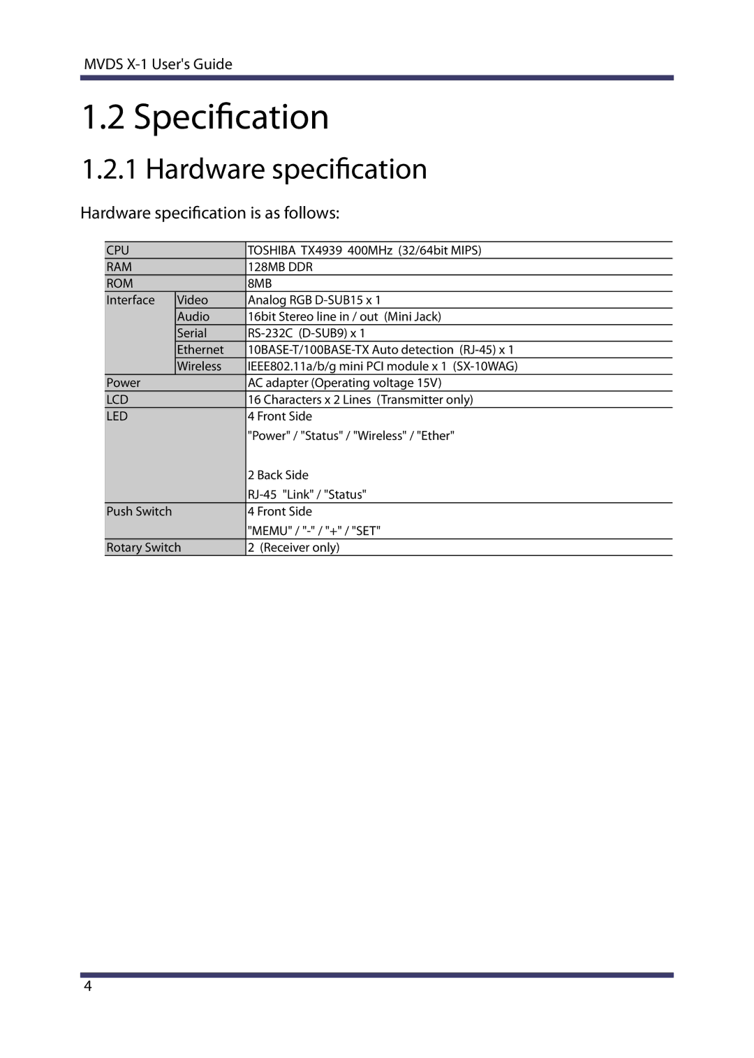 Silex technology MVDS X-1 manual Specification, Hardware specification is as follows 