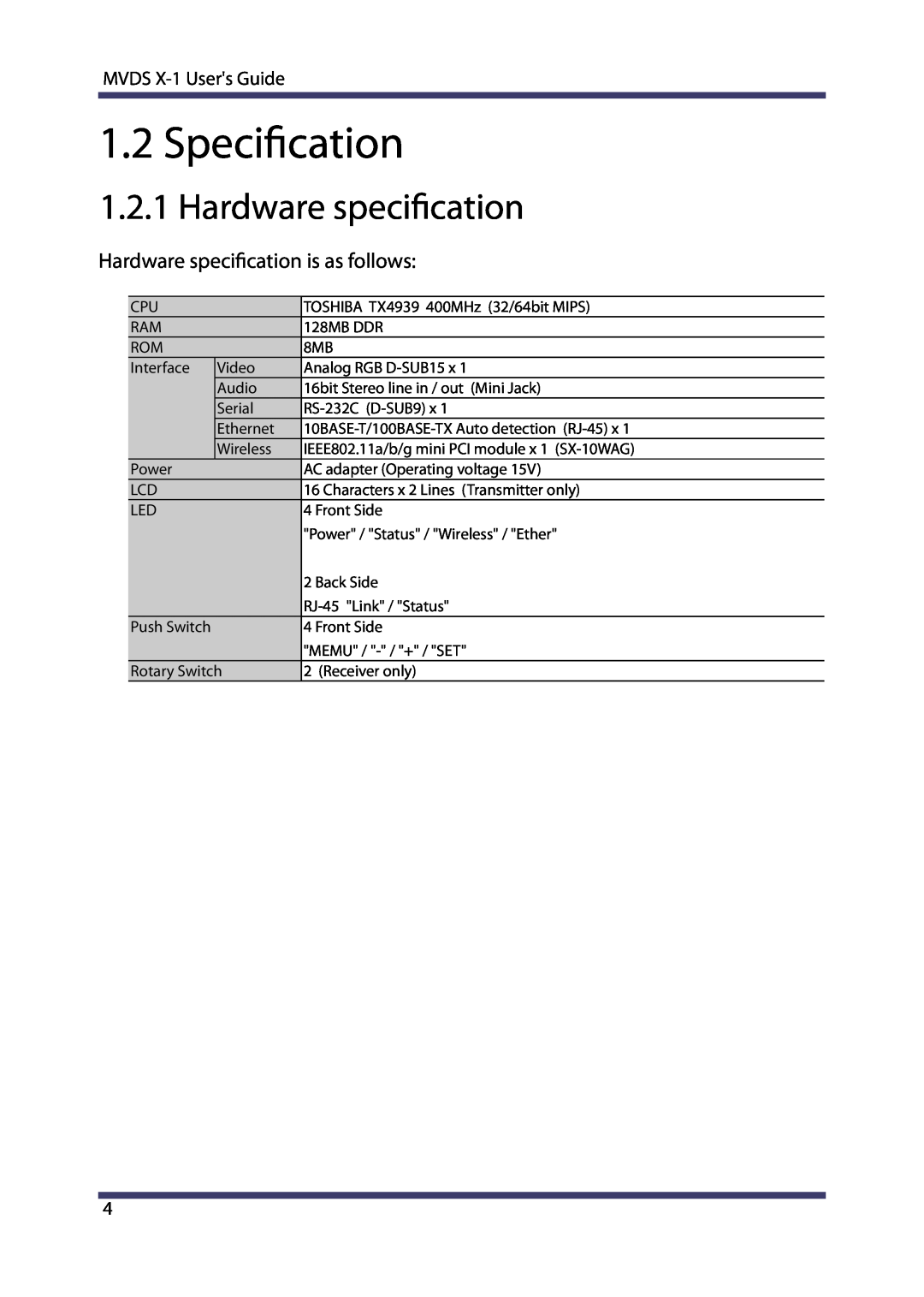 Silex technology MVDS X-1 manual 1.2Specification, 1.2.1Hardware specification 