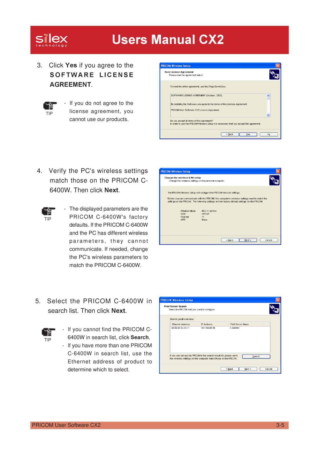 Silex technology PRICOM C-6400W manual Click Yes if you agree to, Select the Pricom C-6400W in search list. Then click Next 