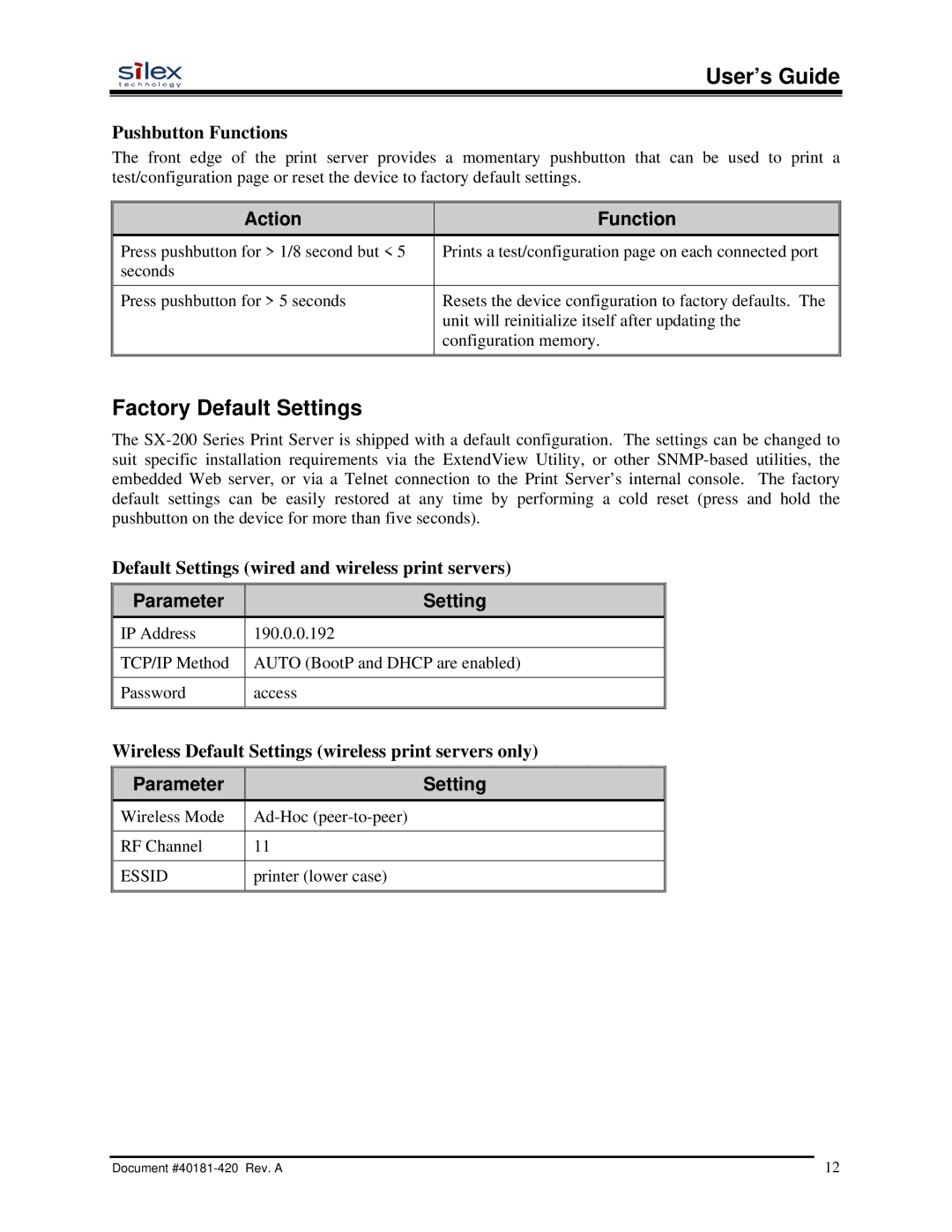 Silex technology SX-200 Factory Default Settings, Pushbutton Functions, Default Settings wired and wireless print servers 