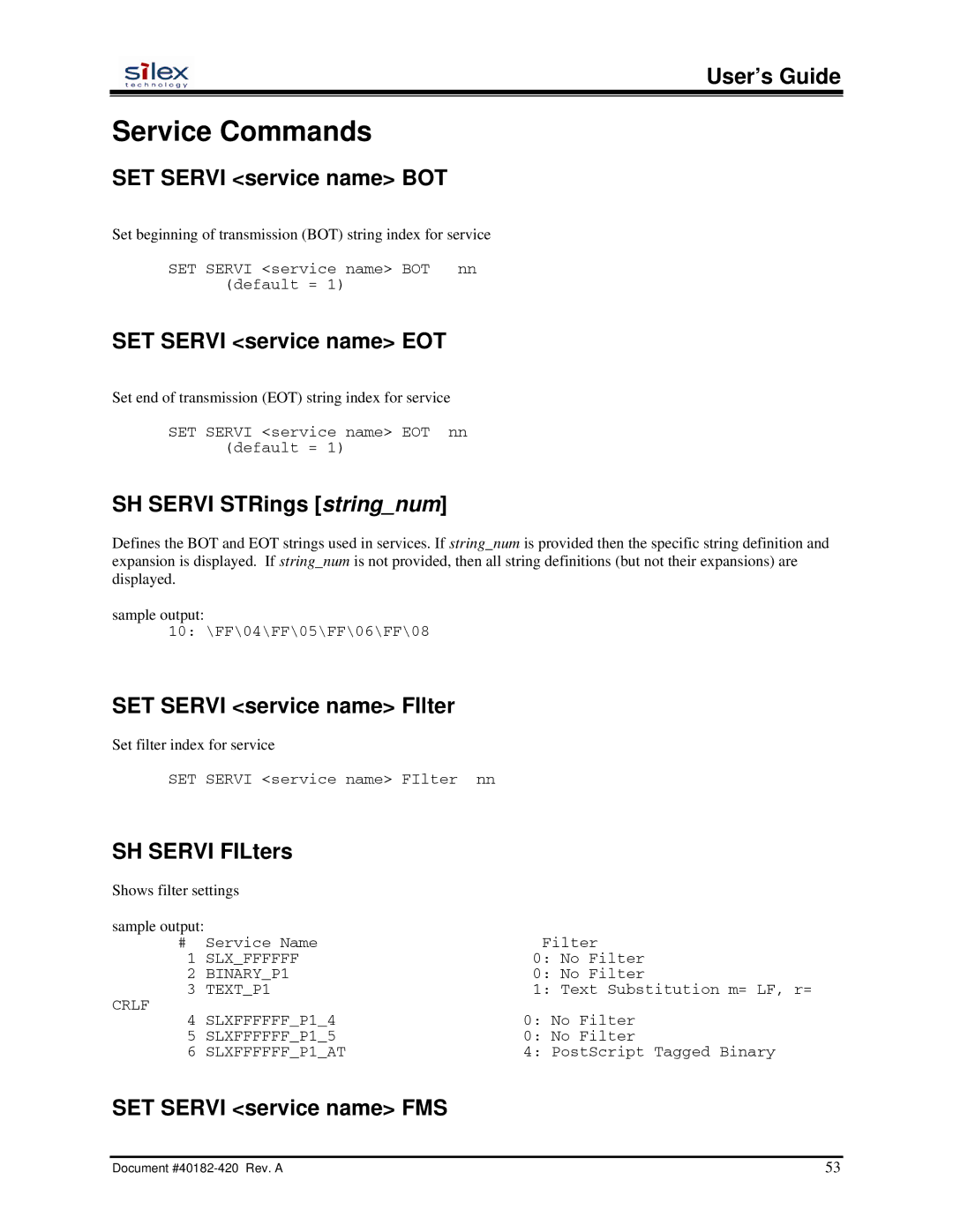 Silex technology SX-200 user manual Service Commands 