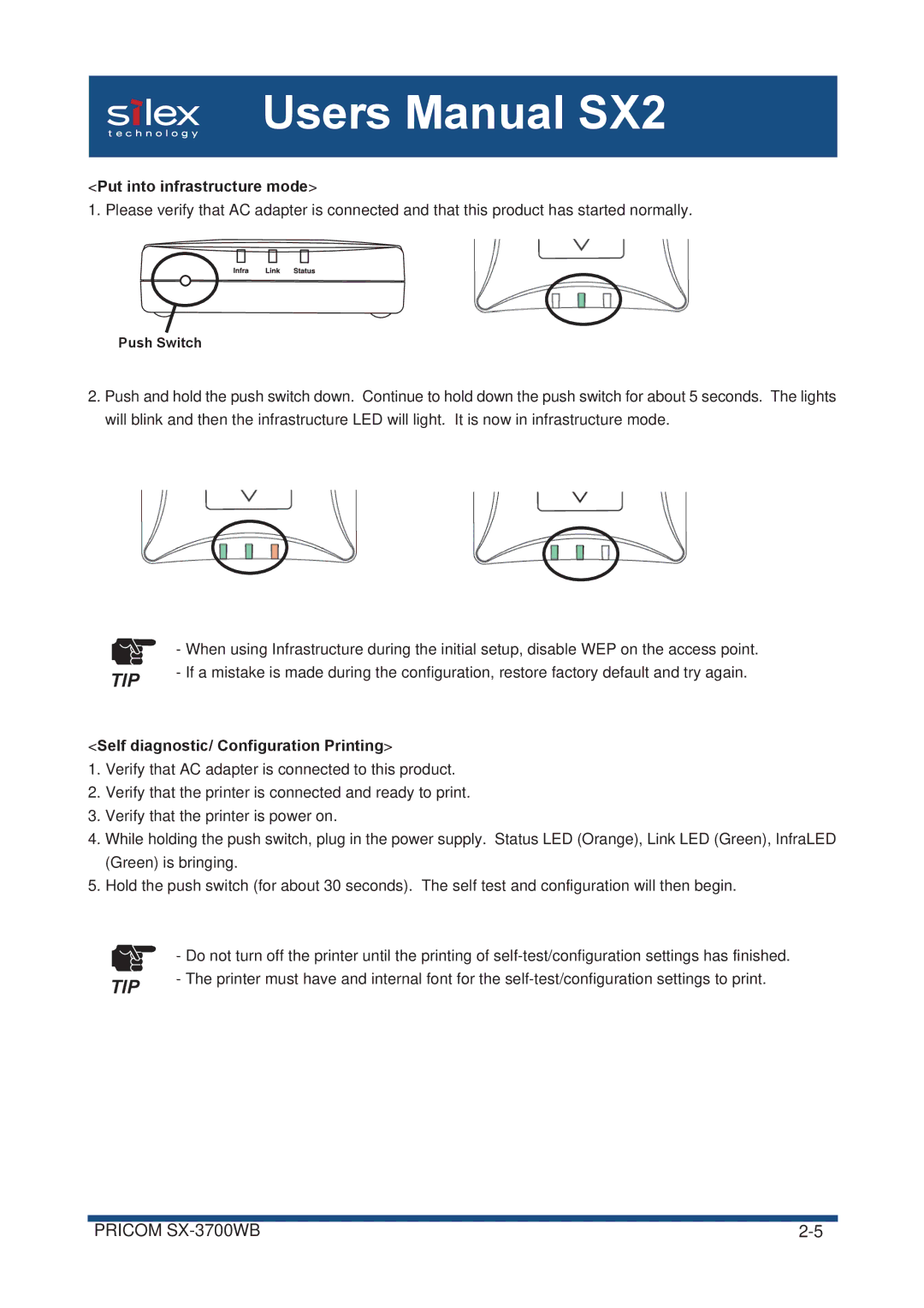 Silex technology SX-3700WB user manual Put into infrastructure mode, Self diagnostic/ Configuration Printing 