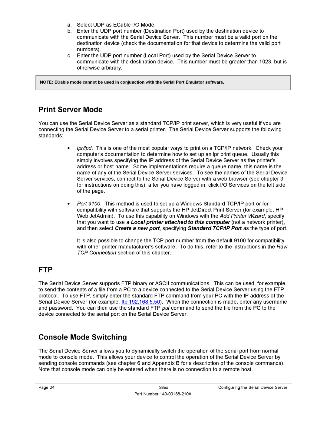 Silex technology SX-500-1402 manual Print Server Mode, Console Mode Switching 