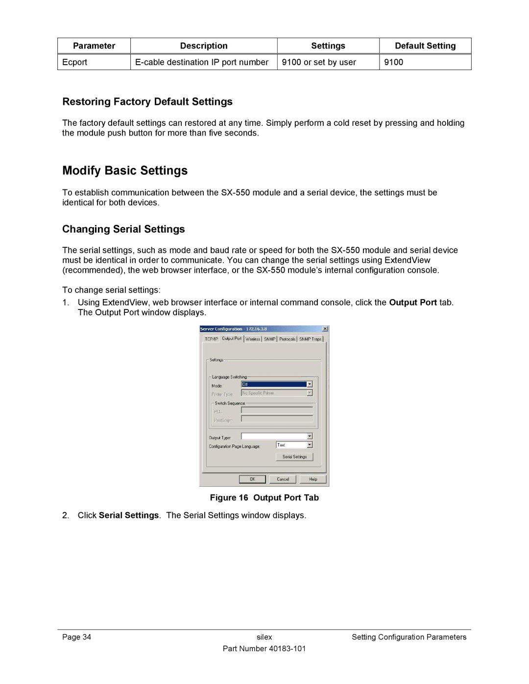 Silex technology SX-550 manual Modify Basic Settings, Restoring Factory Default Settings, Changing Serial Settings 