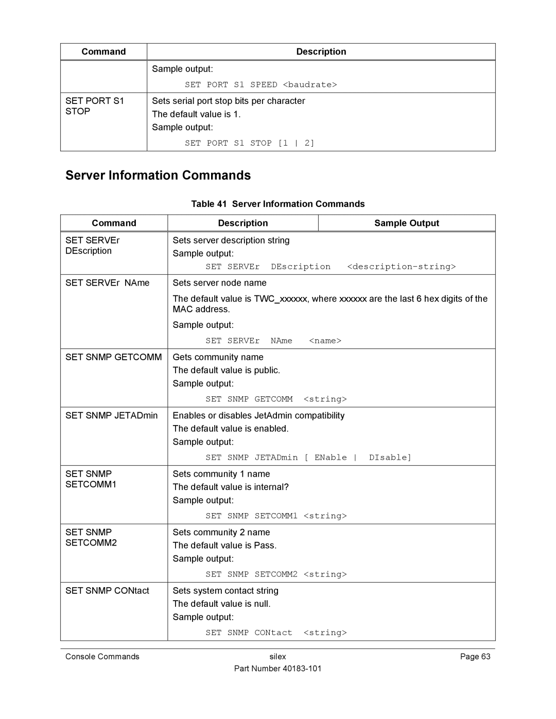 Silex technology SX-550 manual Server Information Commands, SET Port S1 Stop 1, SET Snmp Getcomm 