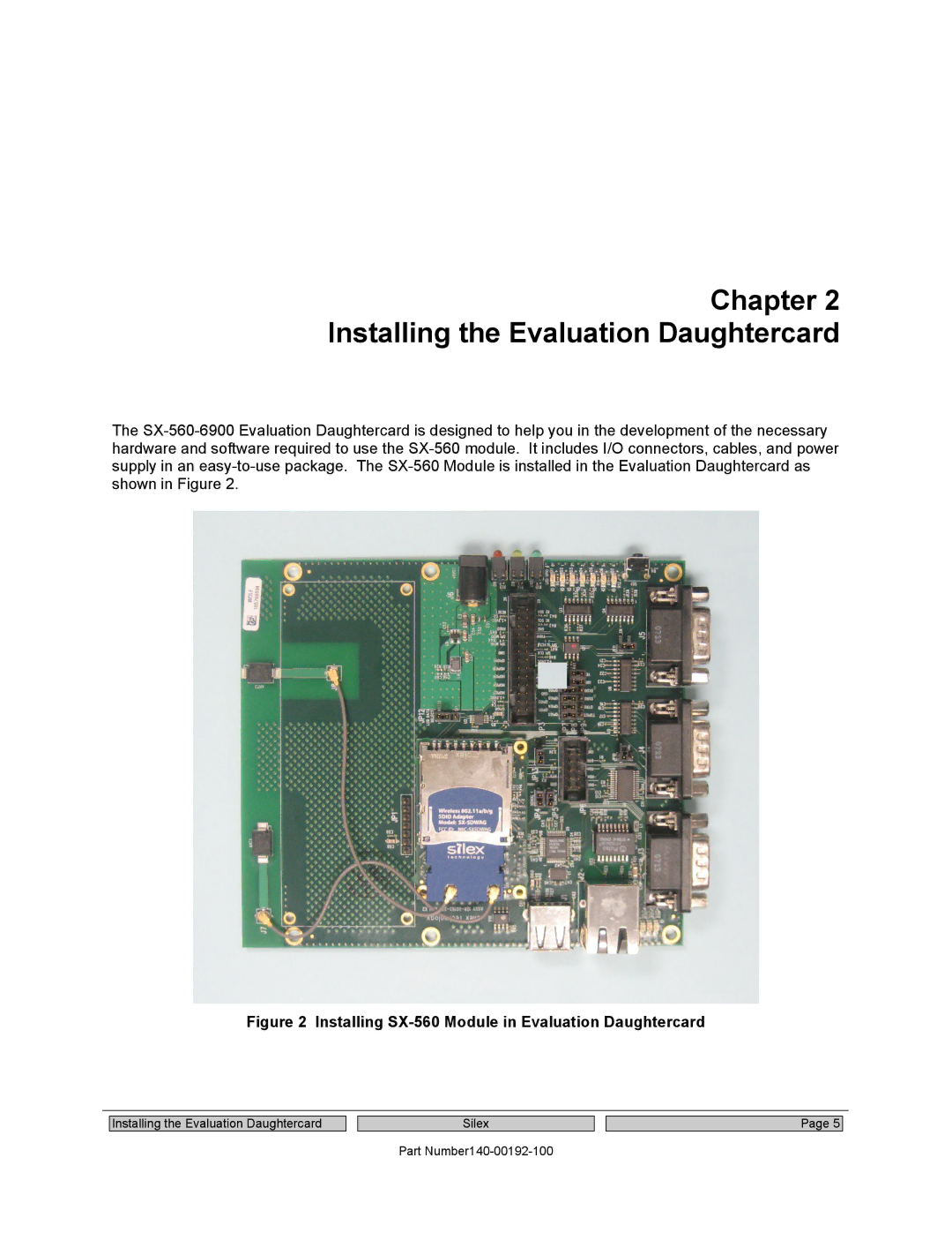 Silex technology SX-560 manual Chapter Installing the Evaluation Daughtercard 