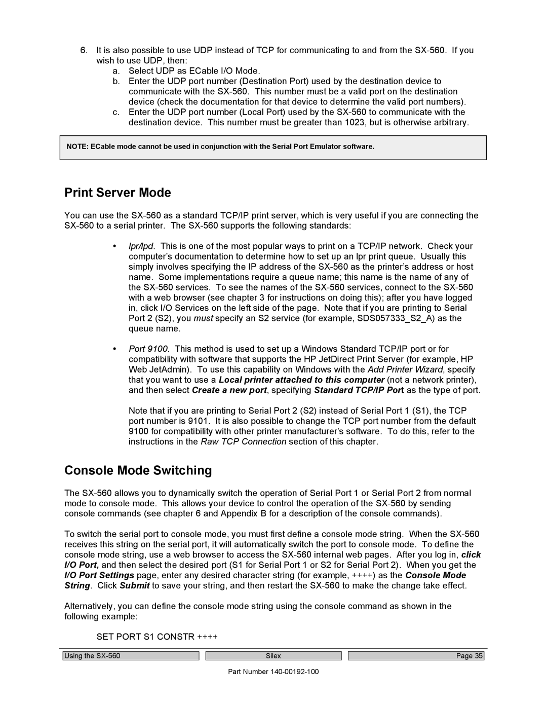 Silex technology SX-560 manual Print Server Mode, Console Mode Switching, SET Port S1 Constr ++++ 