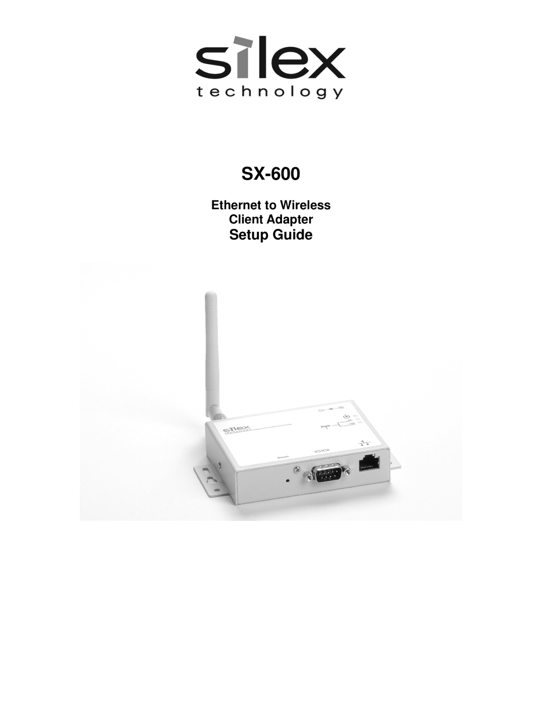 Silex technology SX-600 setup guide Setup Guide, Ethernet to Wireless Client Adapter 