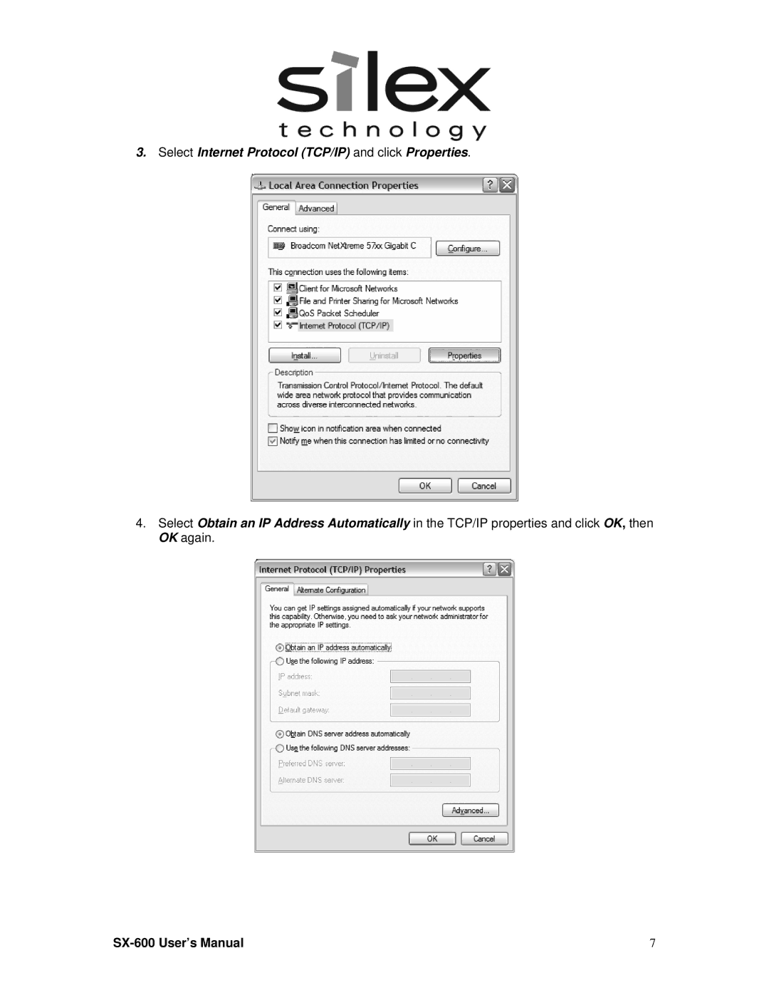 Silex technology SX-600 setup guide Select Internet Protocol TCP/IP and click Properties 