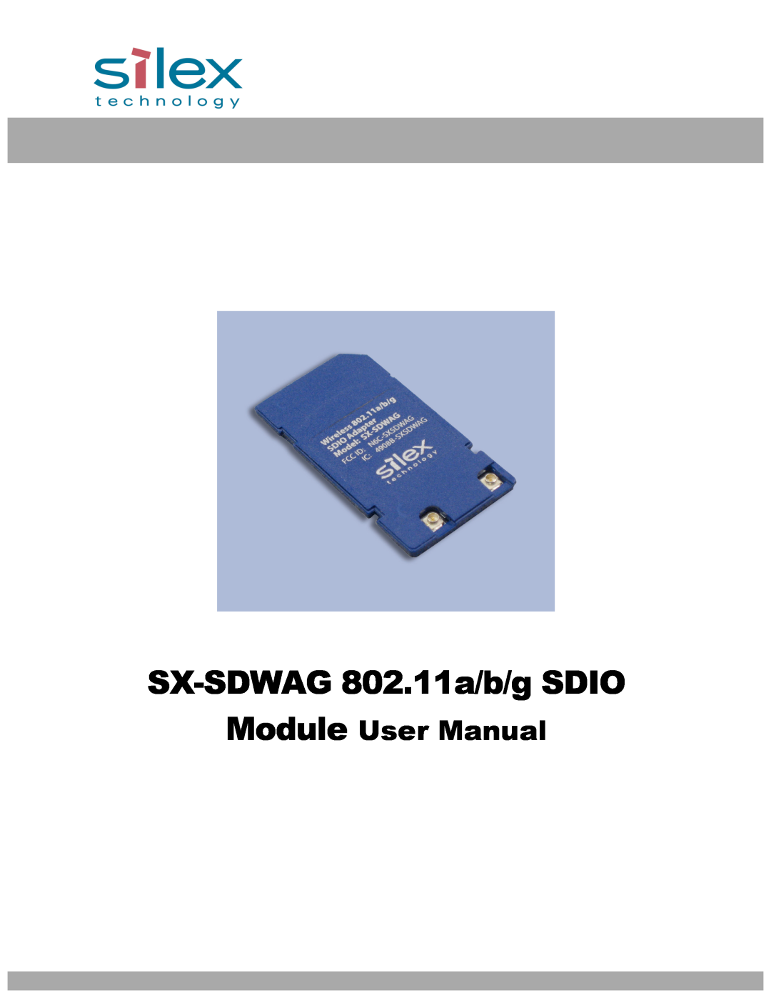 Silex technology user manual SX-SDWAG 802.11a/b/g SDIO, Module User Manual 