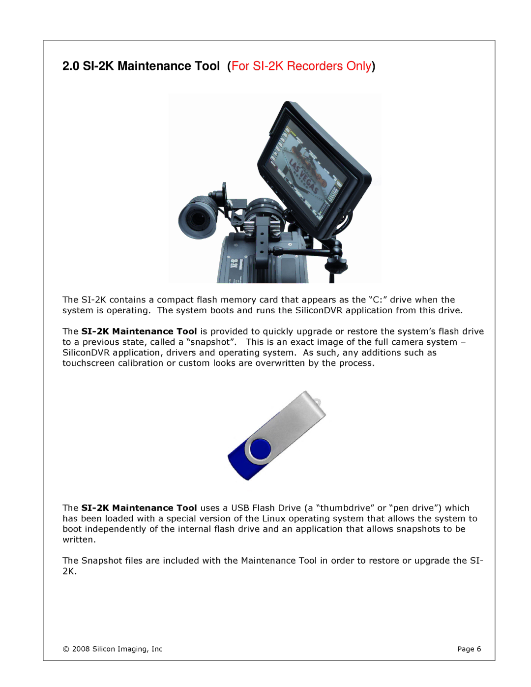 Silicon Image s1-2k install manual SI-2K Maintenance Tool For SI-2K Recorders Only 