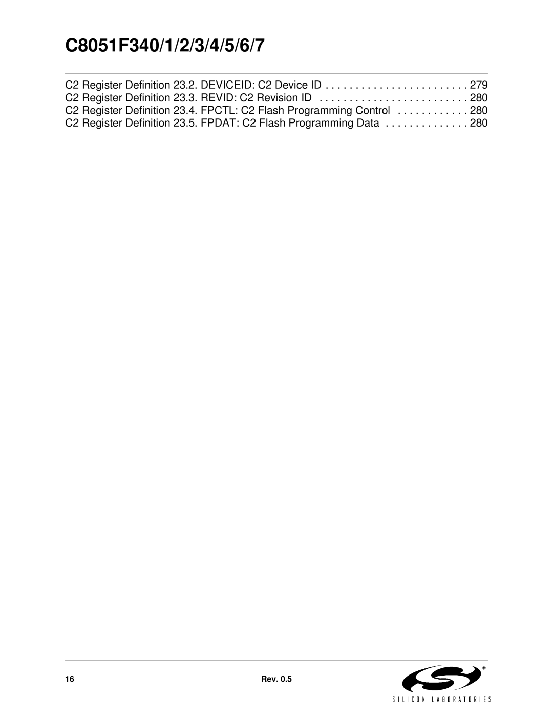 Silicon Laboratories C8051F347, C8051F346, C8051F341, C8051F343, C8051F344, C8051F345, C8051F342 C8051F340/1/2/3/4/5/6/7 