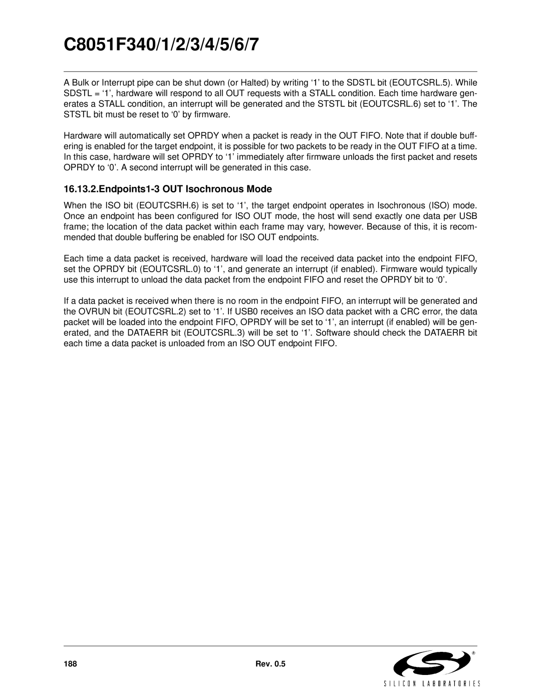 Silicon Laboratories C8051F340, C8051F347, C8051F346, C8051F341, C8051F343, C8051F344 Endpoints1-3 OUT Isochronous Mode 